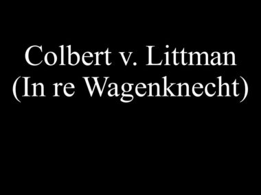 Colbert v. Littman (In re Wagenknecht)
